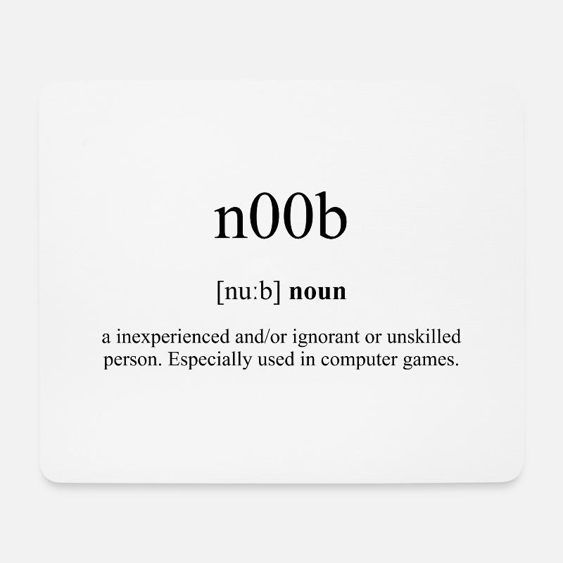 N00b | Noob Definition Dictionary - Mousepad (Querformat) - Weiß
