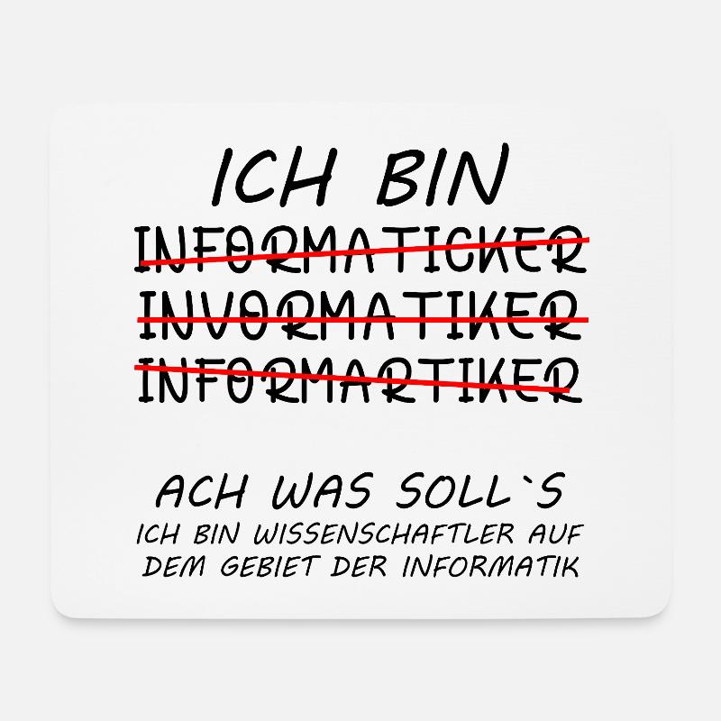 Informatiker Witzig Lustige Sprüche Humor Ich Bin - Mousepad (Querformat) - Weiß