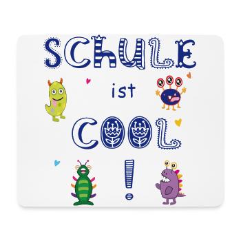 Schule ist Cool Einschulung - Mousepad (Querformat) - Weiß - Vorne