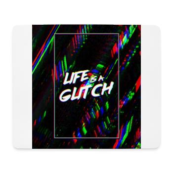 Life is a glitch - Mouse Pad (horizontal) - white - Front