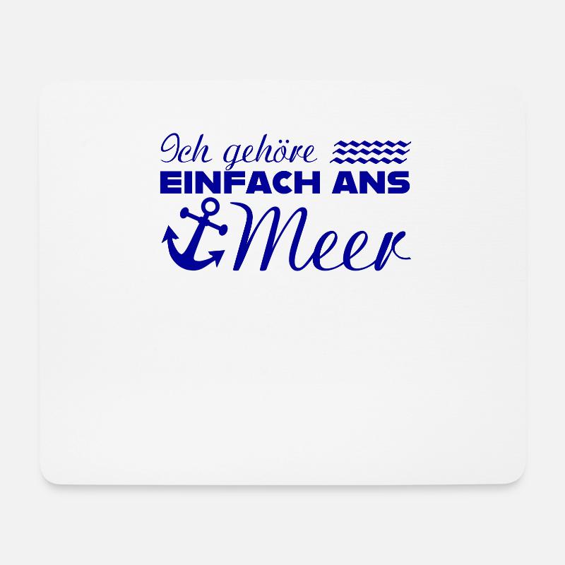 ICH GEHÖRE EINFACH ANS MEER Spruch Geschenk Anker - Mousepad (Querformat) - Weiß