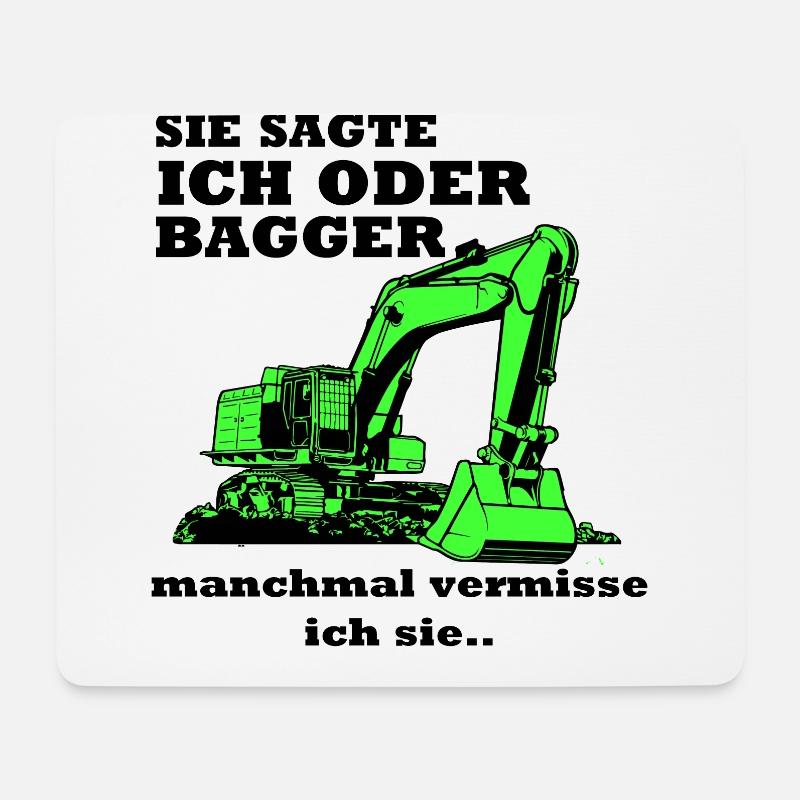 Bagger Baggerfahrer Baggern Spruch - Mousepad (Querformat) - Weiß
