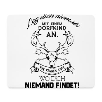 Leg dich niemals mit einem Dorfkind an - Mousepad (Querformat) - Weiß - Vorne