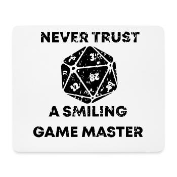 Never trust a smiling games master - Mouse Pad (horizontal) - white - Front