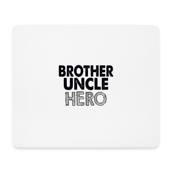 brother uncle hero - Tapis de souris (format paysage) - blanc - Devant