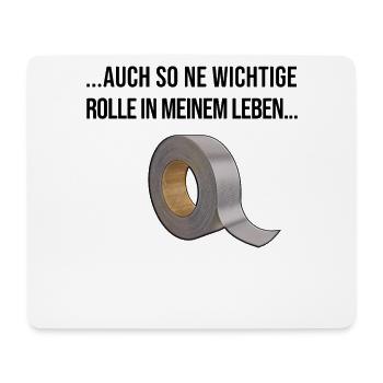 Tape - auch so ne wichtige Rolle in meinem Leben - Mousepad (Querformat) - Weiß - Vorne
