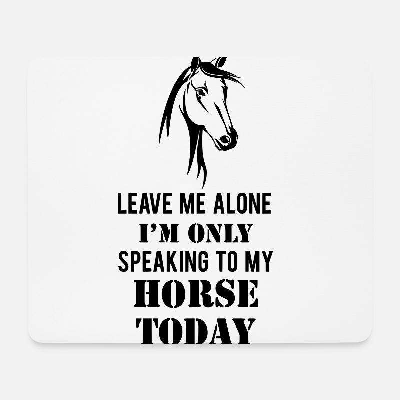 Horse saying - Mouse Pad (horizontal) - white