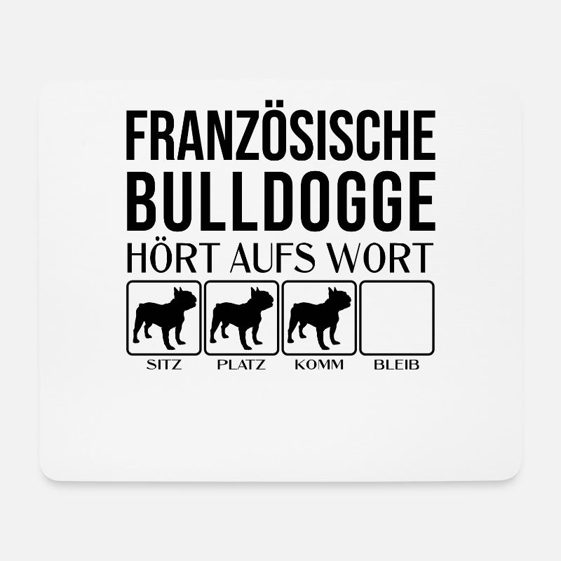 Französische Bulldogge - Hört aufs Wort - Mousepad (Querformat) - Weiß
