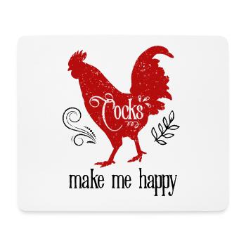 Cocks Make Me Happy Funny Erotic Ironic - Mouse Pad (horizontal) - white - Front