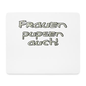 Frauen pupsen auch - Mousepad (Querformat) - Weiß - Vorne