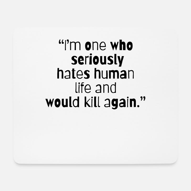 TRUE CRIME: Serial Killer Quotes - Mousepad (Querformat) - Weiß