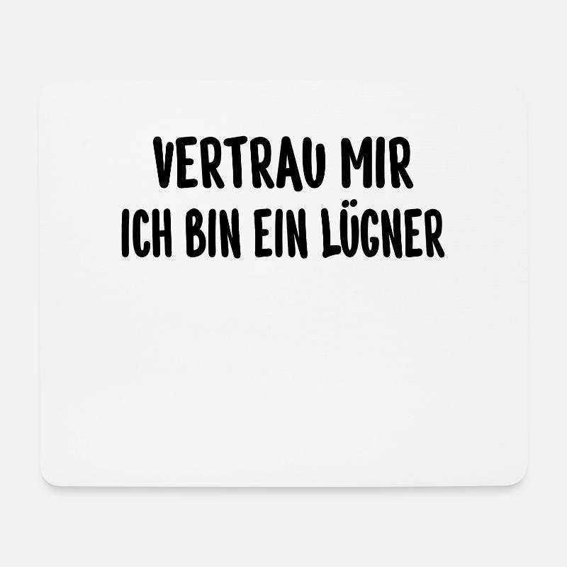 Sarkasmus Wortspiel vertrau mir Ich bin ein Lügner - Mousepad (Querformat) - Weiß
