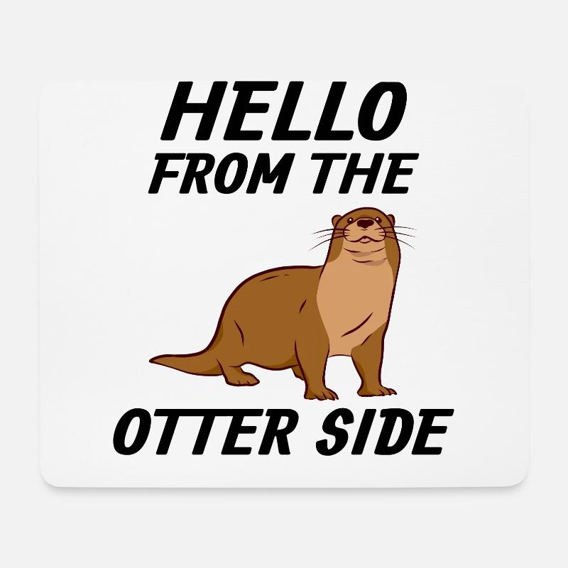 Otter Gift Hello From the Otter Side - Mousepad (Querformat) - Weiß