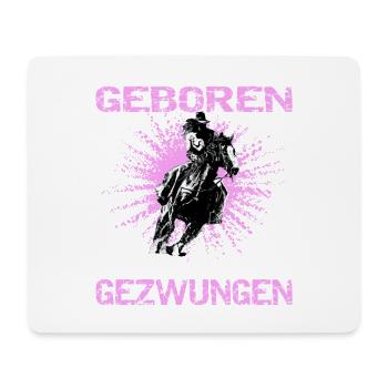 Zum Reiten Geboren zur Schule Gezwungen - Mousepad (Querformat) - Weiß - Vorne