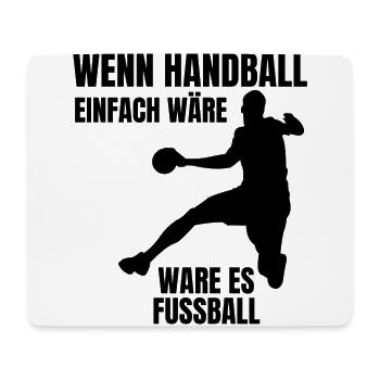 Handball lustiger Spruch Handballer Geschenk - Mousepad (Querformat) - Weiß - Vorne