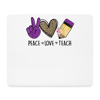 Peace Love Teach-Geschenk für Lehrer - Mousepad (Querformat) - Weiß - Vorne
