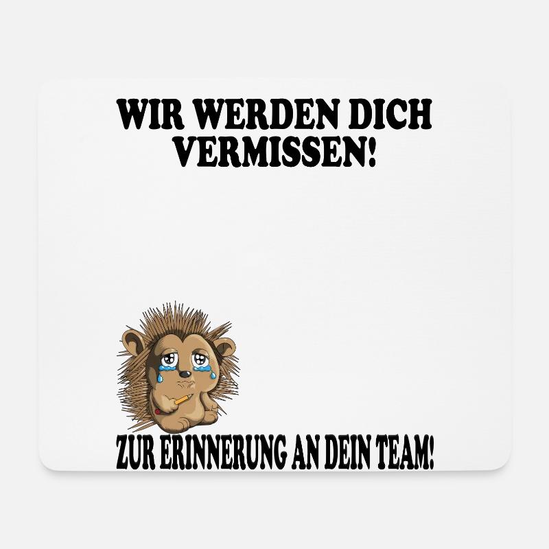 Wir werden dich vermissen Stacheltier weinen Igel - Mousepad (Querformat) - Weiß