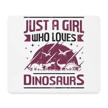 Just A Girl Who Loves Dinosaurs - Dinosaur Girl - Mouse Pad (horizontal) - white - Front