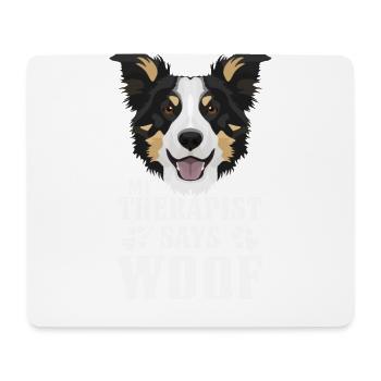 Mein Therapeut macht Wuff, Border Collie - Mousepad (Querformat) - Weiß - Vorne