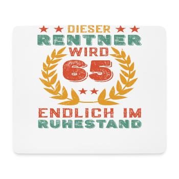 Rentner 65 Geburtstag Rente 65 Jahre Spruch - Mousepad (Querformat) - Weiß - Vorne