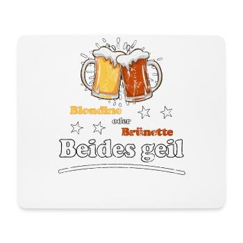 Blondine oder Brünette beides geil Design - Mousepad (Querformat) - Weiß - Vorne