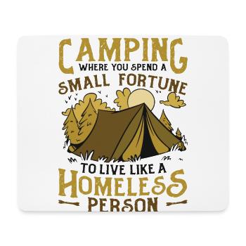 Camping, spend a small fortune. - Mouse Pad (horizontal) - white - Front