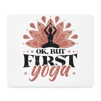 Ok, but yoga was first, Lotus Namaste - Mouse Pad (horizontal) - white - Front