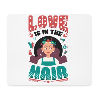 Love is in hair, barber, hairstylist. - Mouse Pad (horizontal) - white - Front
