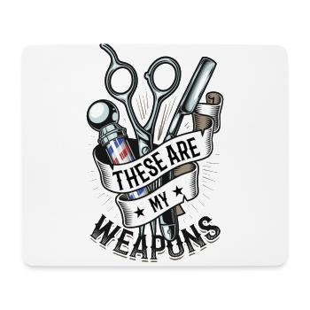 These are my weapons in the barbershop - Mouse Pad (horizontal) - white - Front
