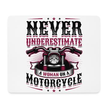 Unterschätzen Sie nie eine Frau auf einem Motorrad - Mousepad (Querformat) - Weiß - Vorne