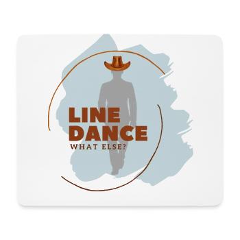 Line Dance What else - Mouse Pad (horizontal) - white - Front
