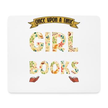 Girls, the books for book lovers really - Mouse Pad (horizontal) - white - Front