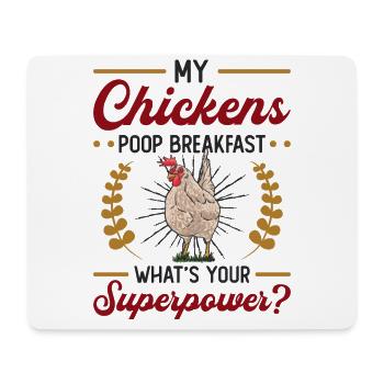 My chickens poop the breakfast. - Mouse Pad (horizontal) - white - Front