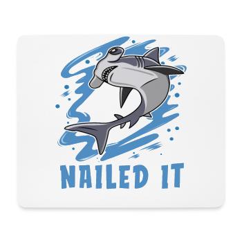 Nailed It Hammer Shark For Shark Lovers - Mouse Pad (horizontal) - white - Front