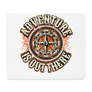 Abenteuer ist da draußen. - Mousepad (Querformat) - Weiß - Vorne