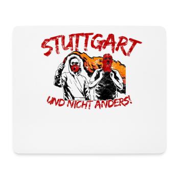 Stuttgart und nicht anders UPDATE - Mousepad (Querformat) - Weiß - Vorne
