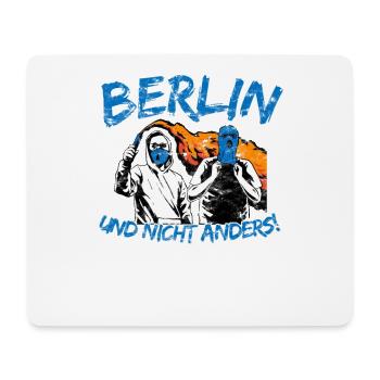 Berlin und nicht anders UPDATE - Mousepad (Querformat) - Weiß - Vorne