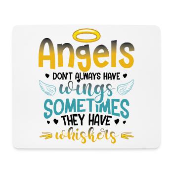Angels Don't Always Have Wings. - Mouse Pad (horizontal) - white - Front
