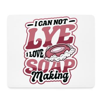 I Cannot Lye I Love Seifenherstellung - Mousepad (Querformat) - Weiß - Vorne