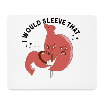 Sleeve gastrectomy Sleeve gastrectomy - Mouse Pad (horizontal) - white - Front