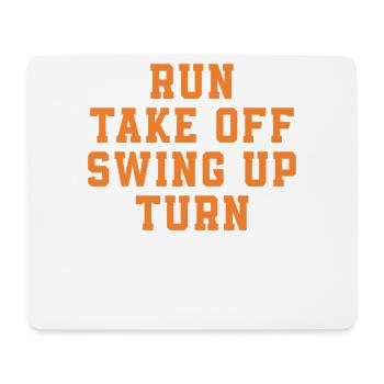 Run Turn Off Swing Up Turn Stabhochsprung - Mousepad (Querformat) - Weiß - Vorne