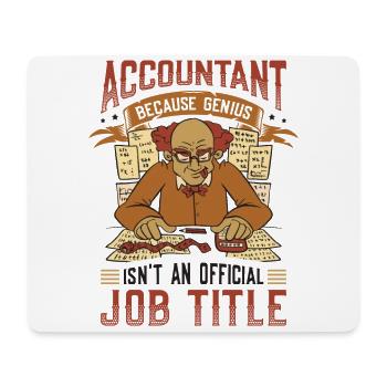 Accountant genius, is not an official profession - Mouse Pad (horizontal) - white - Front