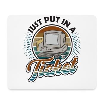 Einfach Ein Ticket Öffnen Help Desk Tech Support - Mousepad (Querformat) - Weiß - Vorne