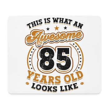 This is what an 85-year-old looks like. - Mouse Pad (horizontal) - white - Front