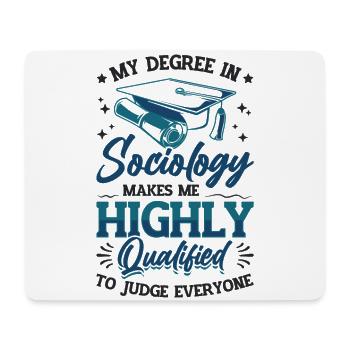 La sociologie me qualifie pour juger. - Tapis de souris (format paysage) - blanc - Devant