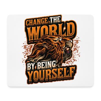 Verändere Die Welt, Indem Du Dich Selbst änderst - Mousepad (Querformat) - Weiß - Vorne