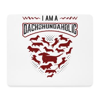 Im A Dachshundaholic, Dachshund. - Mousepad (Querformat) - Weiß - Vorne