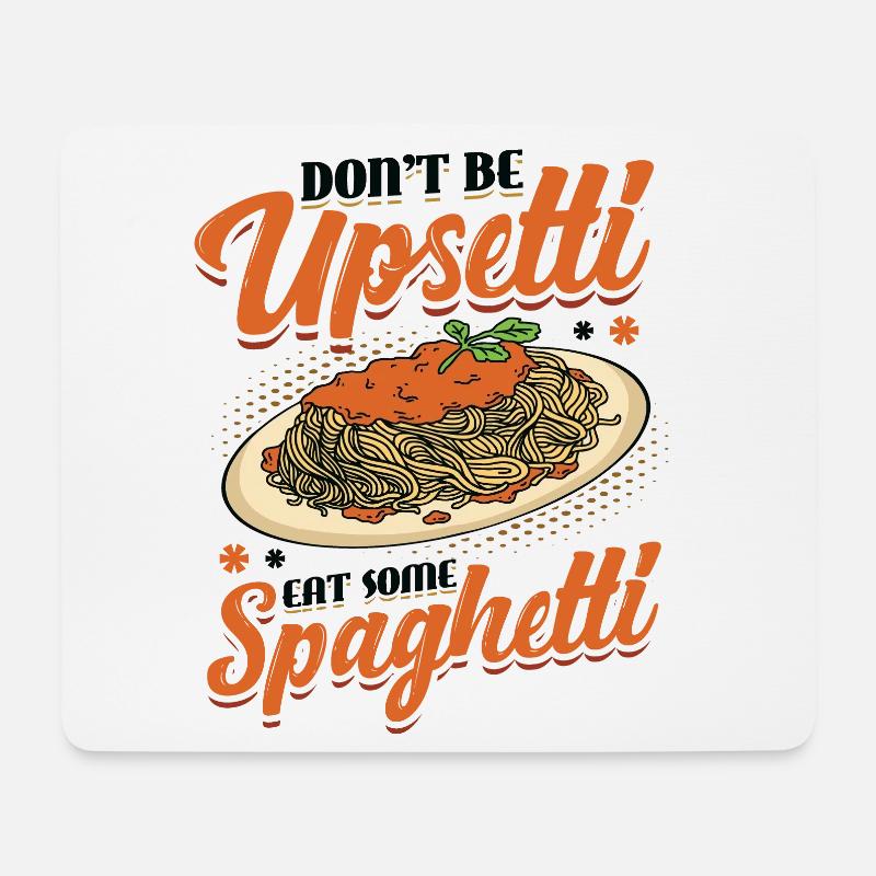 Seien Sie Nicht Böse, Essen Sie Spaghetti. - Mousepad (Querformat) - Weiß