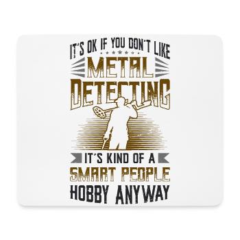 Metalldetektor, Hobby, Metalldetektion. - Mousepad (Querformat) - Weiß - Vorne