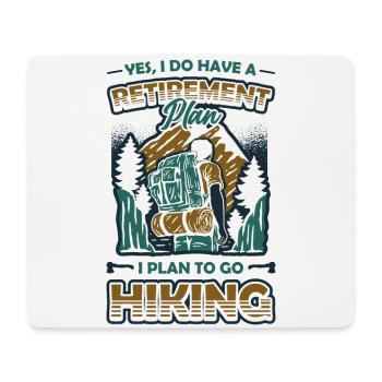 Ruhestandsplan, Wandern, Rentner, Wanderer. - Mousepad (Querformat) - Weiß - Vorne